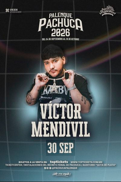 VICTOR MENDIVIL / PALENQUE DE PACHUCA - 30 SEP