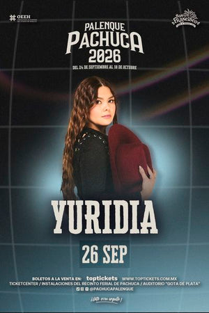YURIDIA / PALENQUE DE PACHUCA - 26 SEP