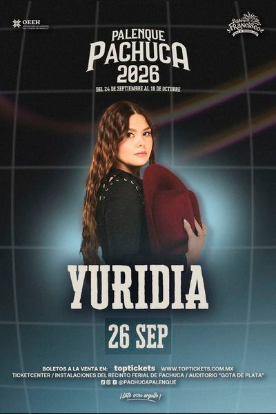 YURIDIA / PALENQUE DE PACHUCA - 26 SEP